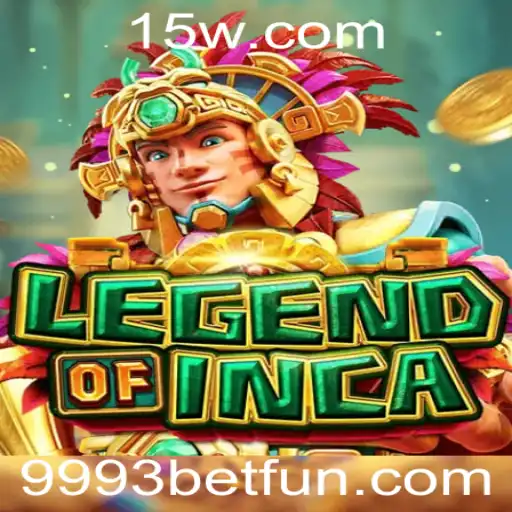LegendofInca: Descobrindo Aventuras Antigas com 9993bet