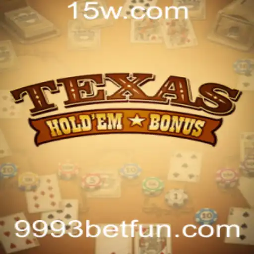 Descubra Tudo Sobre Texas Hold'em Bonus: Regras e Estratégias do Jogo com 9993bet
