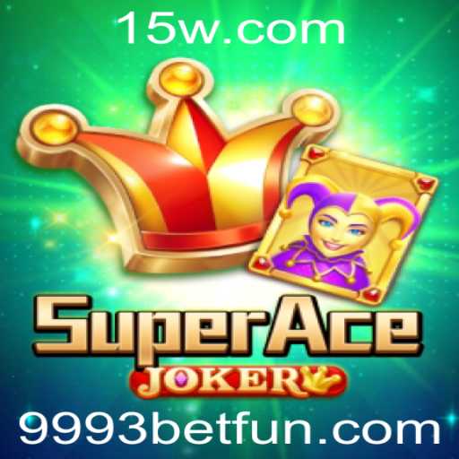Descubra a Emoção de SuperAceJoker: O Jogo Online Inovador com 9993bet